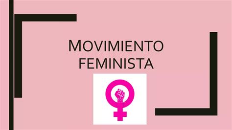 Movimiento Feminista Pptx Descarga Gratuita