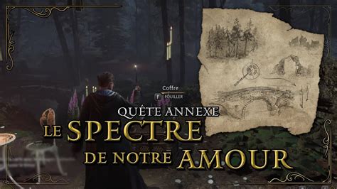 Le spectre de notre Amour Hogwarts Legacy Quête annexe Solution de