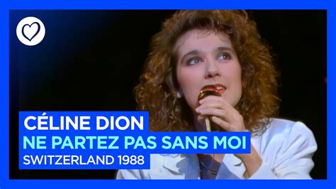 Eurovision 1988 Switzerland Céline Dion Ne partez pas sans moi