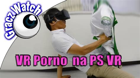 Playstation VR VR Porn YouTube