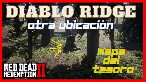 OTRA UBICACIÓN DE LA RECOMPENSA DEL MAPA DEL TESORO DIABLO RIDGE