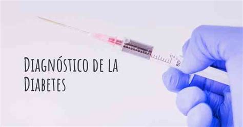 ¿cómo Se Diagnostica La Diabetes