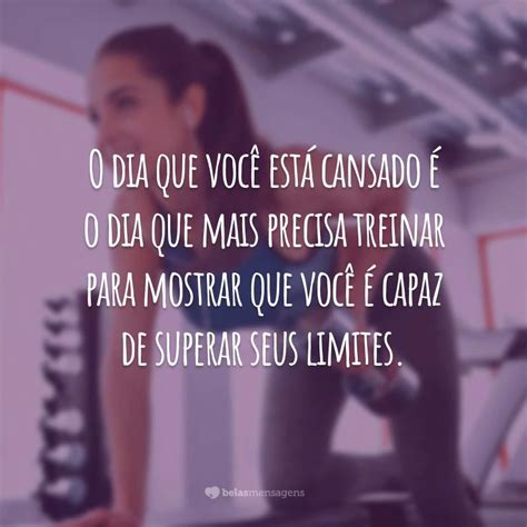 Frases De Treino E Dedica O Para Perseverar E N O Desistir