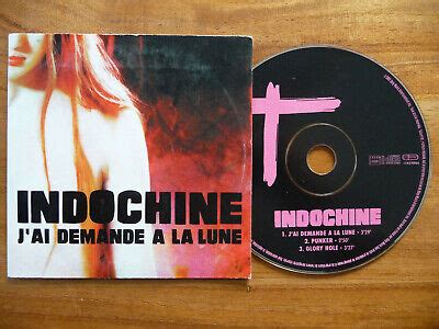 INDOCHINE J AI DEMANDE À LA LUNE 2 CDS Columbia 672 597 1 F