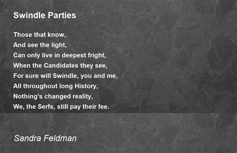 Swindle Parties Poem By Sandra Feldman Poem Hunter