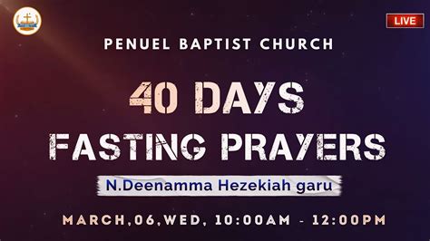 40 DAYS FASTING PRAYERS 06 03 2024 Penuel Baptist Church Msg By