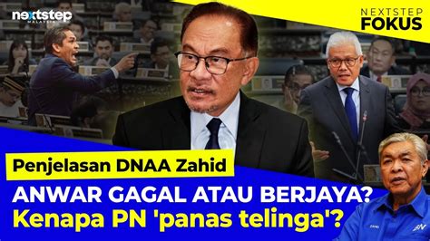 Penjelasan DNAA Zahid Anwar Gagal Atau Berjaya Mengapa PN Panas