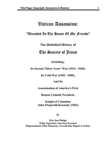 Vatican Assassins Wounded In The House Of My Friends Copy By Eric Jon Phelps 9780970499929