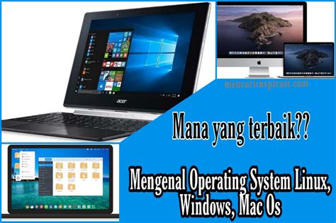 sistem operasi windows mac os linux   terbaik kaskus