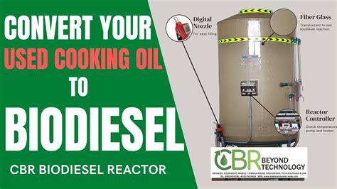 Convert Your Used Cooking Oil To Biodiesel Cdr Biodiesel Reactor