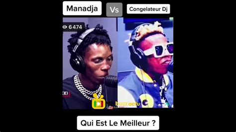 Manadja ConfirmÉ Vs Dj CongÉlateur Écoute TrÈs Bien Et Met En