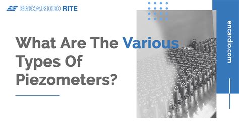 What Are The Different Types Of Piezometers?