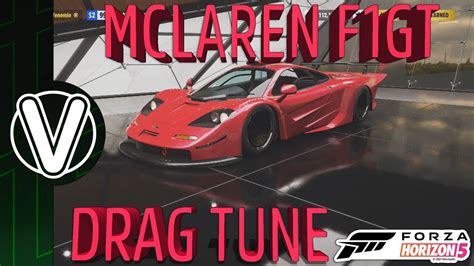 Forza Horizon 5 MCLAREN F1 GT Drag Build And Tune FAST AS F K