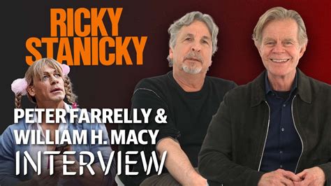 William H Macy And Peter Farrelly Talk About Ricky Stanicky Youtube