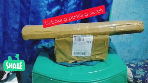 Unboxing Alat Pancing Murah Meriah Youtube