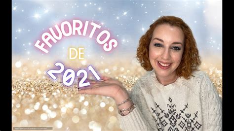 FAVORITOS DE 2021 LOW COST Y ALTA GAMA YouTube