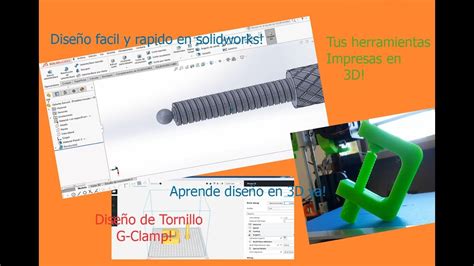 Como Hacer Una MORDAZA En SolidWorks Prensa C Para Imprimir En 3D