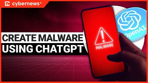 Hackers Use Chatgpt To Create Malware Youtube