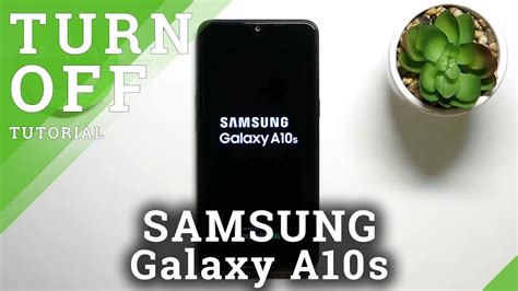 How To Power Off Samsung Galaxy A10s Shut Down Switch Off Youtube