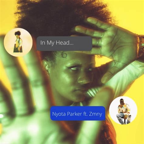 Nyota Parker In My Head Lyrics Genius Lyrics