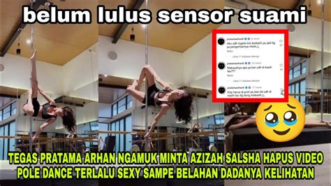 Tegas Pratama Arhan Ngamuk Minta Azizah Salsha Hapus Video Pole Dance