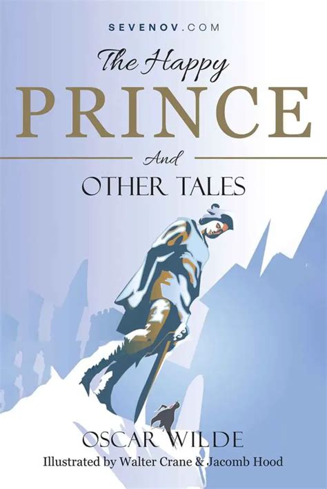 The Happy Prince And Other Tales By Oscar Wilde Sevenov