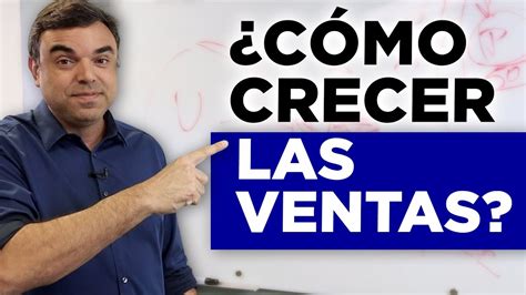 Aumenta Tus Ganancias Descubre C Mo Hacer Crecer Las Ventas En Tu