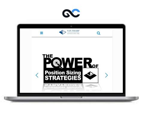 The Power Of Position Sizing Strategies Van Tharp Giga Courses