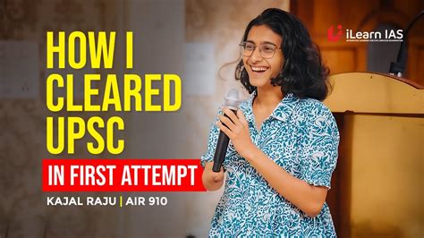 UPSC Success Stories How I Cleared UPSC On My First Attempt Kajal