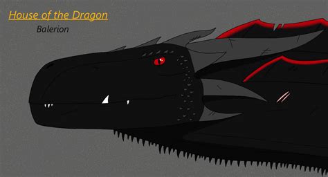 House of the Dragon: Balerion by Derekdp2003 on DeviantArt