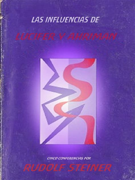 Steiner Rudolf Las Influencias De Lucifer Y Ahriman Pdf Rudolf