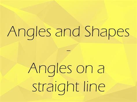 Angles on a straight line - Mastery Lesson | Teaching Resources