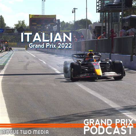 Italian Formula 1 Gp 2022 Rogue Two Media