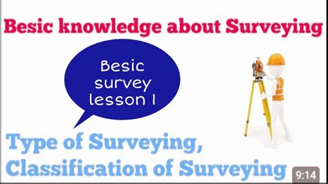 Besic Knowledge About Surveyingtype Of Surveying Classification Of