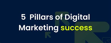 The 5 Pillars Of Digital Marketing Digital Marketing Hub