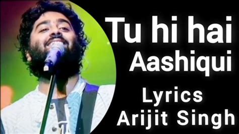 Tu Hi Hai Aashiqui Lyrics Arijit Singh Palak Muchhal Shining