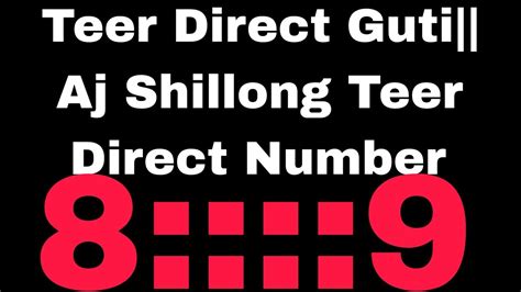 Today Shillong Teer Direct Guti Aj Shillong Teer Direct Number Youtube