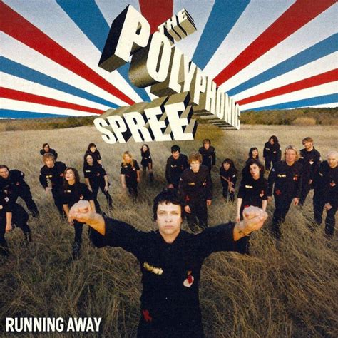 Running Away | The Polyphonic Spree