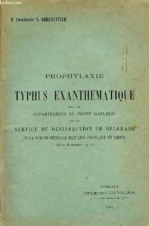 Prophylaxie Du Typhus Exanthematique Dans Les Departements Du Front