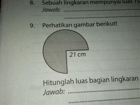 Perhatikan Gambar Berikut Hitunglah Luas Bagian Lingkaran Yang Diarsir