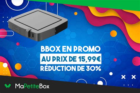 La fibre optique à 16 le bon plan sur la Bbox Must de Bouygues Telecom