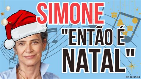 Simone Ent O Natal Legendado Youtube