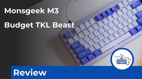 Monsgeek M3 Review Budget TKL YouTube