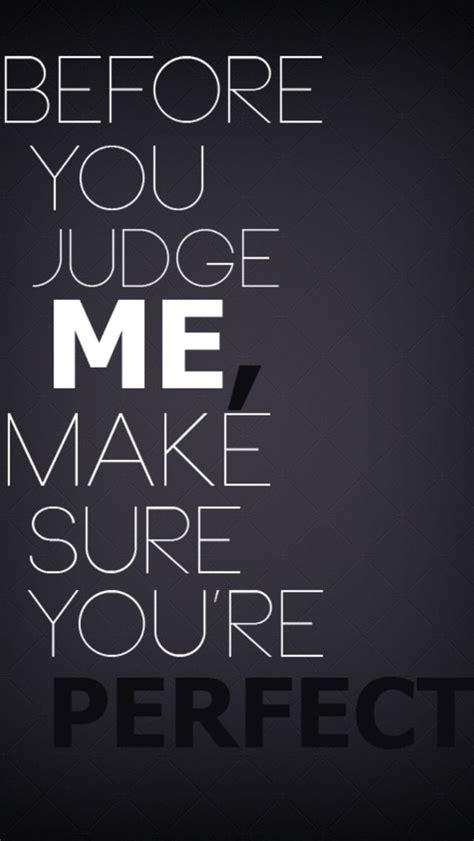 Funny Don T Judge Me Quotes ShortQuotes Cc