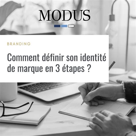 Comment D Finir Son Identit De Marque En Tapes Modus