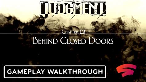 Judgement Chapter 12 Behind Closed Doors Walkthrough Hard