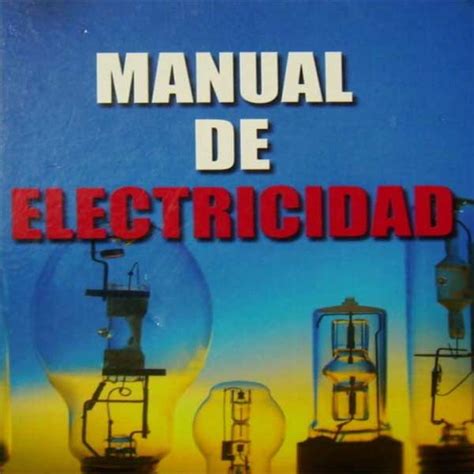 Manual De Electricidad Y Electrónica Idea Libros