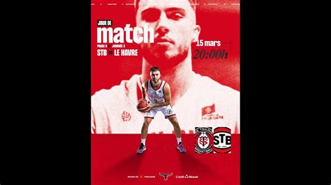 NM1 2023 24 Stade Toulousain Basketball STB Le Havre YouTube