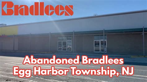 Abandoned Bradlees In Egg Harbor Township Nj Youtube