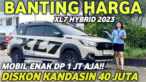 JANGAN BELI KALO MAHALPROMO DP 2 JUTA SUZUKI XL7 HYBRID OBRAL STOCK